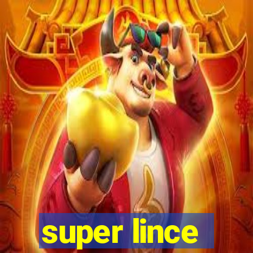 super lince